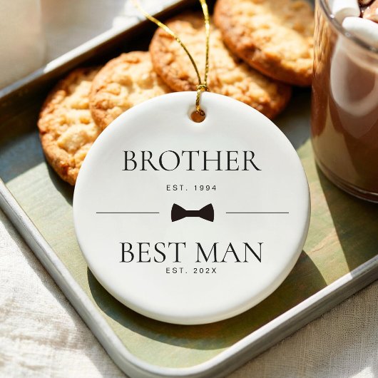 Brother Best Man Wedding Groomsman Custom Est セラミックオーナメント