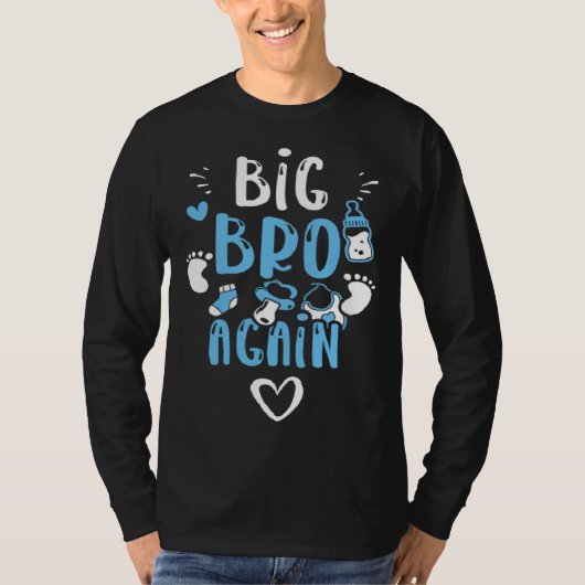 Brother Big Bro Again  Baby Boy Sayings Tシャツ (正面)