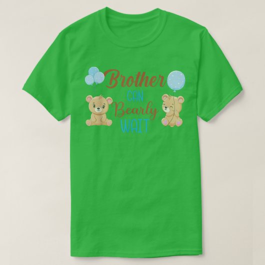 Brother Can Bearly Wait Bear Gender Neutral Boy Ba Tシャツ (デザイン正面)
