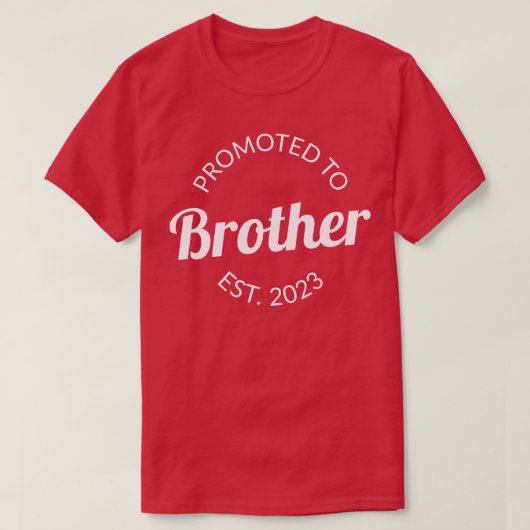 Brother Est 2023への昇格I Tシャツ (デザイン正面)