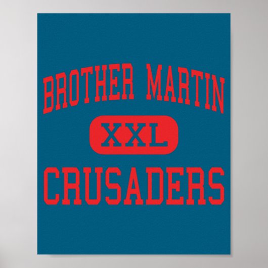 Brother Martin Crusaders High New Orleans _1 ポスター (正面)