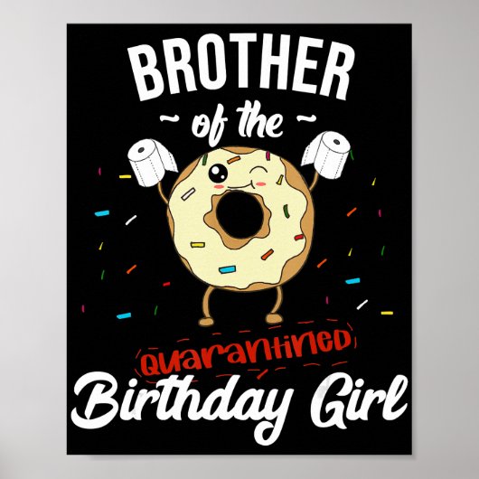 Brother Of検疫誕生日ガールドおもしろいーナツ ポスター (正面)