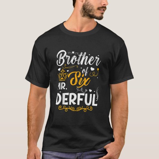 Brother Of Mr. Six Derful 6th Birthday Partyテーマ Tシャツ (正面)