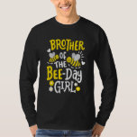 Brother of the Bee-Day Girl Birthday Party Matchin Tシャツ<br><div class="desc">Brother of the Bee-Day Girl Birthday Party Matching Family</div>