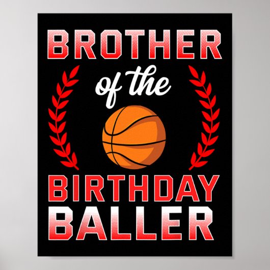Brother Of The Birthday Boy Bysketbyll Bday Celebr ポスター (正面)