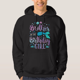 Brother of the Birthday Girl Mermaid Party Family  パーカ