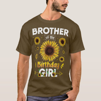 Brother Of The Birthday Girl Sunflower Party Famil Tシャツ