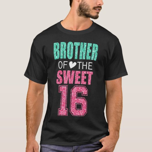 Brother Of The Sweet 16 Matching Family 16誕生 Tシャツ (正面)