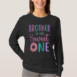 Brother of the Sweet One Bro 1st Birthday Girl Don Tシャツ<br><div class="desc">Brother of the Sweet One Bro 1st Birthday Girl Doutパーティー1</div>