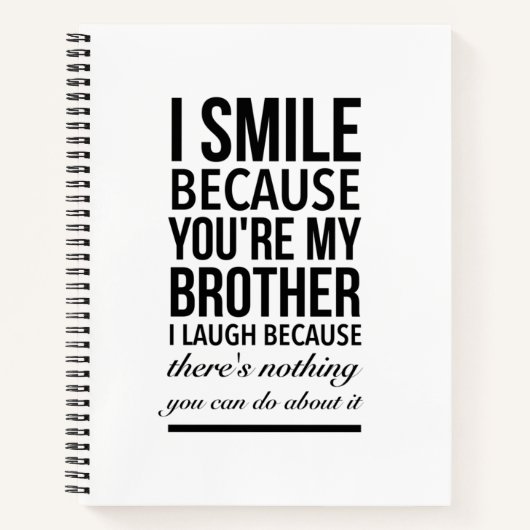 Brother smile funny gifts for brothers big bro ノートブック (正面)