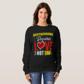 Brotherhood Requires Love Not Dna Stepbro Bonus Br スウェットシャツ (正面フル)