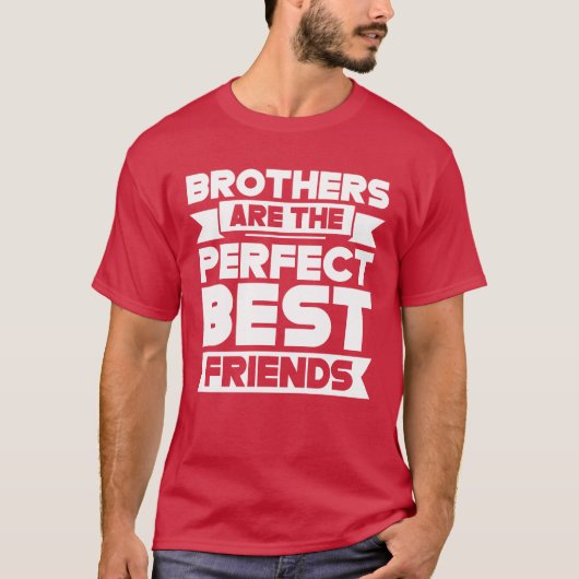Brothers Arehe Perfect Best Friendseam Brother fam Tシャツ (正面)