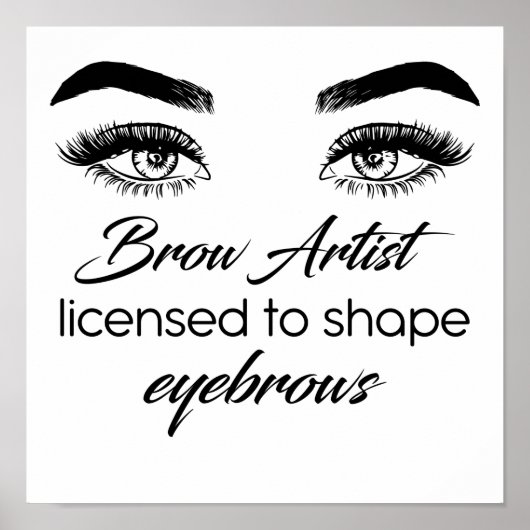 Brow Artist Licensed To Shape Eyebrows B ポスター (正面)