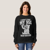 Brown Bear Hunting  I Didnt Fart My Butt Blew You  スウェットシャツ (正面フル)