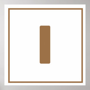 Brown letter Iポスター ポスター