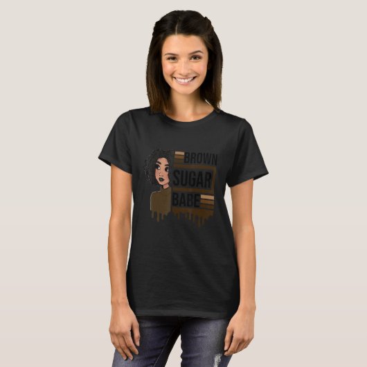 Brown Sugar Babe Proud Black Women African Pride Tシャツ (正面フル)