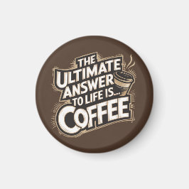 Brown Ultimate Answer to Life is Coffee マグネット