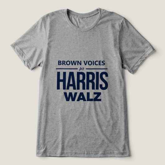 Brown Voices for Harris Walz トライブレンドＴシャツ (デザイン正面)