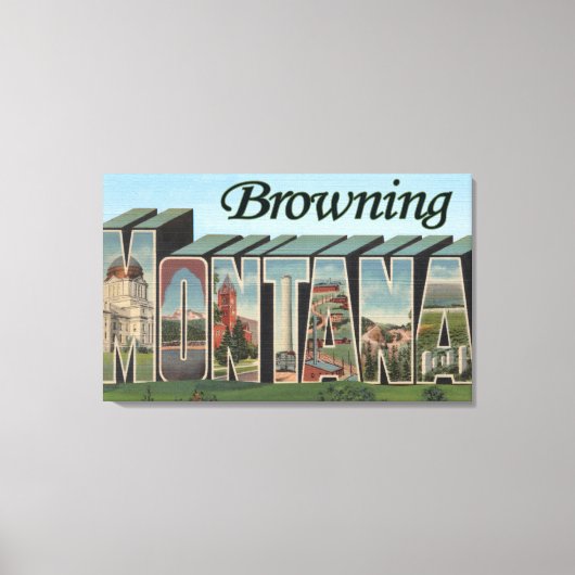 Browning, Montana – ラージ・レター・シーン キャンバスプリント (正面)