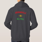 Brownsville Versus All Y'all Hooded Sweatshirt パーカ (裏面)