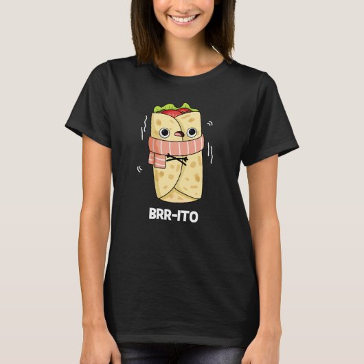 Brr-ito凍おもしろい凍する冷たいブリトー・プンダークBG Tシャツ (正面)