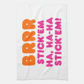 BRRR HA、ハハそれらを付けますそれらを付けて下さい! キッチンタオル (縦)