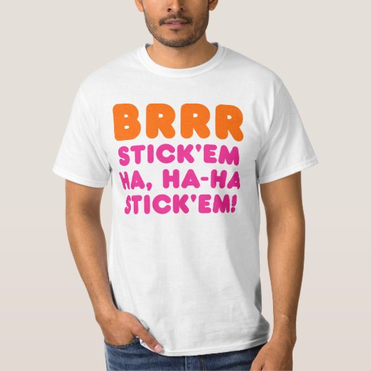 BRRR HA、ハハそれらを付けますそれらを付けて下さい! Tシャツ (正面)
