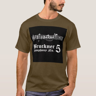 Bruckner Symphony No Tシャツ