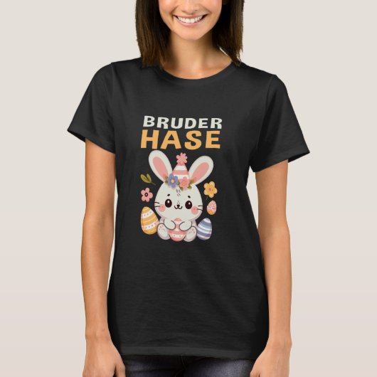 Bruder Hase Cute Easter bunnyは幸せなEを願う Tシャツ (正面)