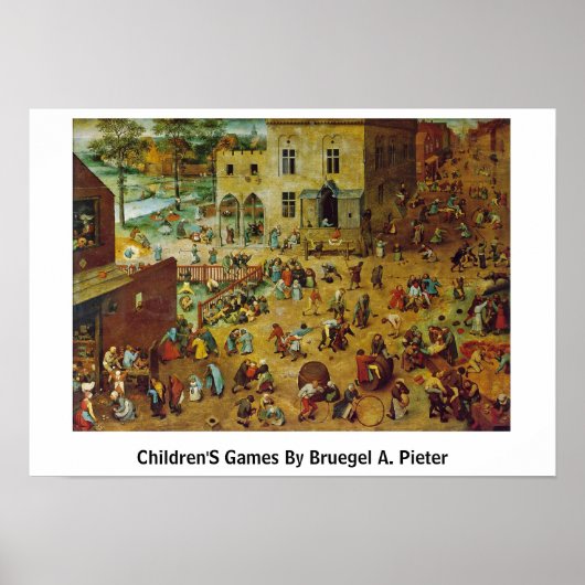 Bruegel A. Pieterによる子供たちのゲーム ポスター (正面)