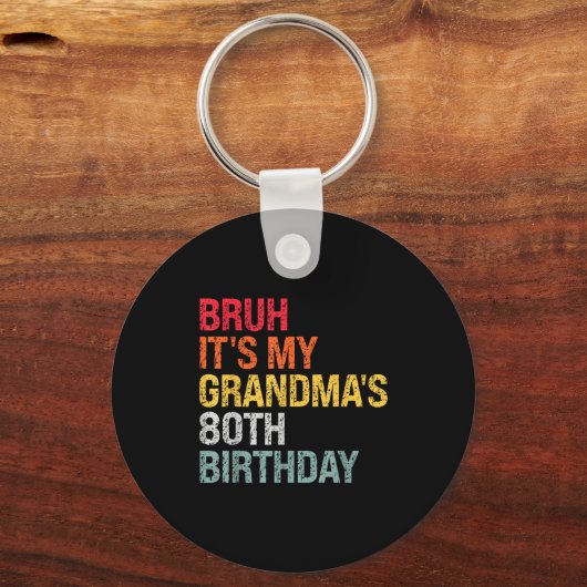 Bruhおばあちゃんの80誕生日女王80年 キーホルダー (正面)