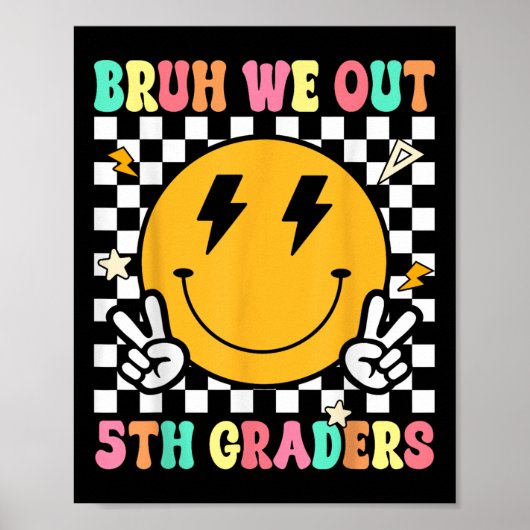 Bruhおもしろい We Out 5年生5年生Last Day ポスター (正面)