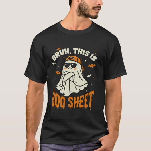 Bruhこれはブーシートかわいい幽霊おかしなハロウィーン Tシャツ (正面)