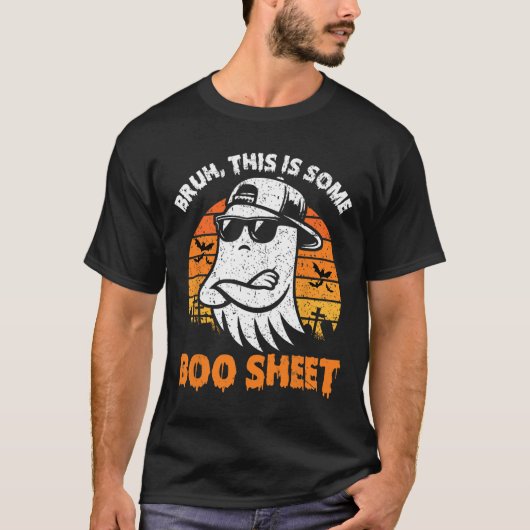 Bruhこれは、いくつかのブーシート幽霊ハロウィーン男性を見る Tシャツ (正面)