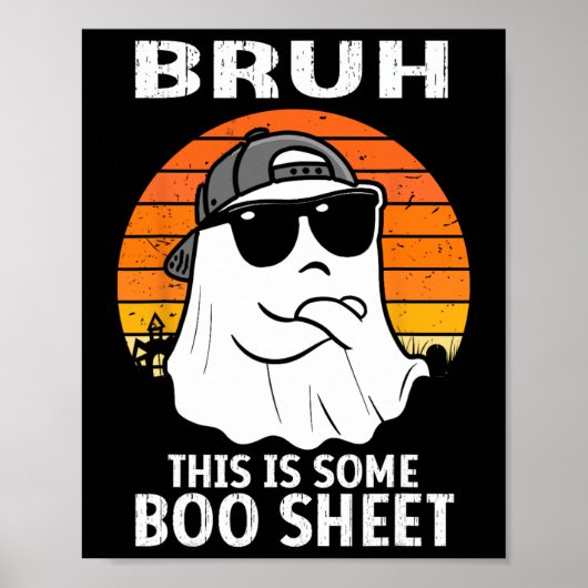 BruhこれはBooシート幽霊ハロウィーンの男性 ポスター (正面)