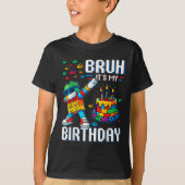 Bruhその私の誕生日マスタービルダーのダビングブロック Tシャツ (正面)