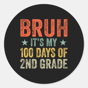 Bruhその私の100日の1年生100th Day Of Sch ラウンドシール