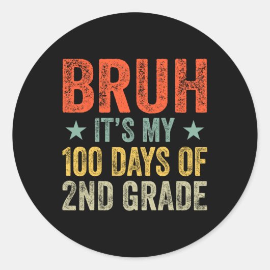 Bruhその私の100日の1年生100th Day Of Sch ラウンドシール (正面)