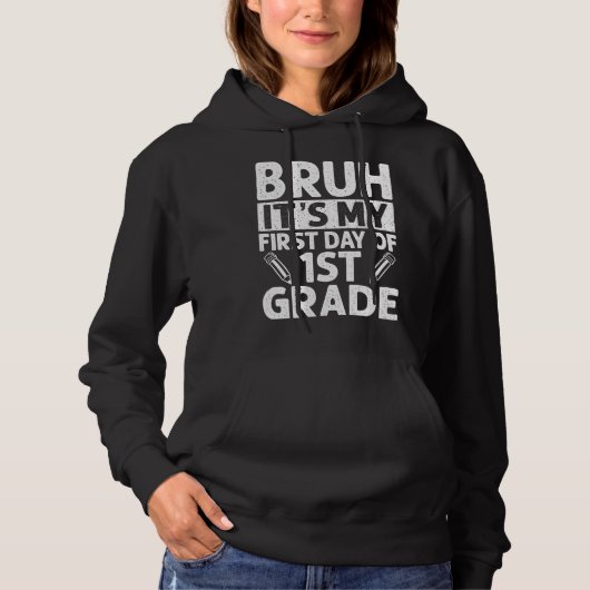 Bruhそれは私の最初の日の1年生の先生バックT パーカ (正面)