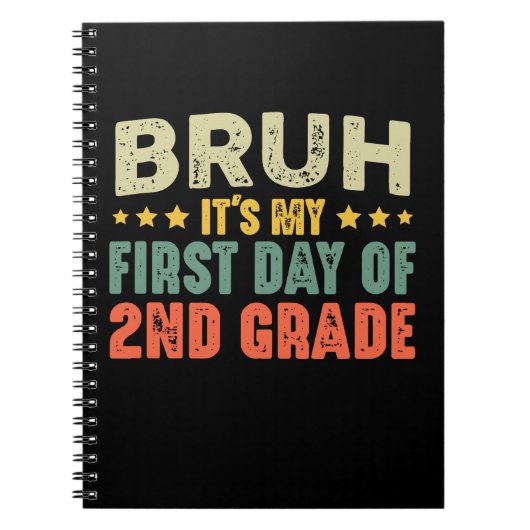 Bruhそれは私の2年生新学期の最初の日だ ノートブック (正面)