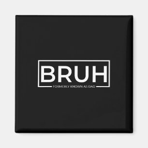 Bruhは以前はパパヴィンテージおもしろいFather&# マグネット