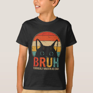 Bruhは以前はパパ脂肪おもしろいのパパの贈り物として知られていた Tシャツ
