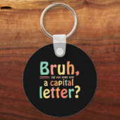 Bruhは大文字のELA英語も使った キーホルダー (正面)