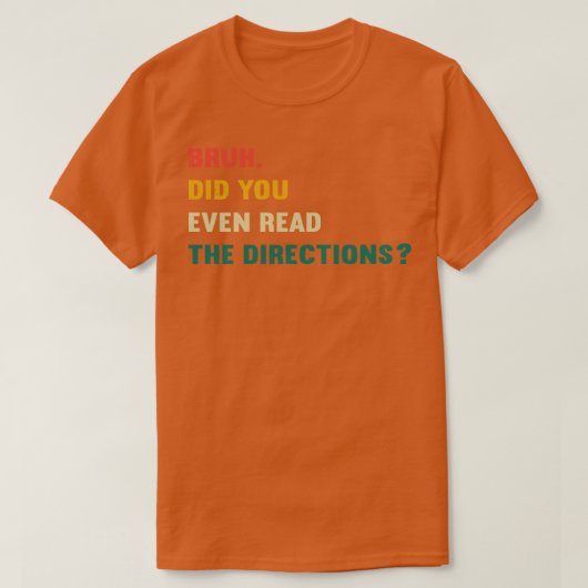 Bruhは指示も読したレトロVintag Tシャツ (デザイン正面)