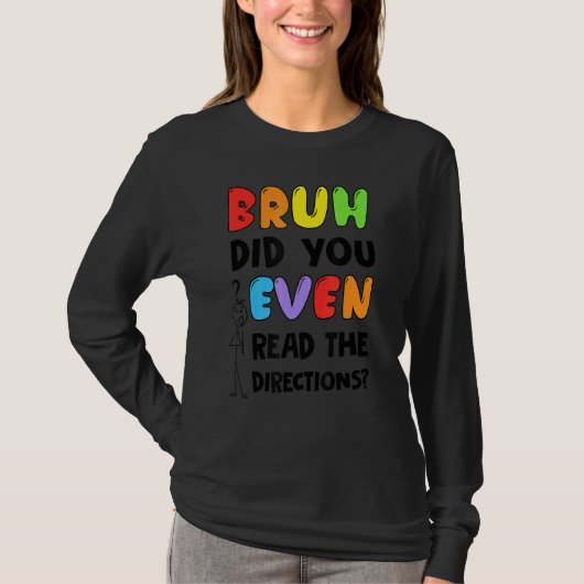 Bruhは指示読も先生試験 Tシャツ (正面)