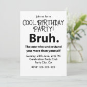 Bruhタイポグラフィティーン男子誕生日Bruh 招待状 (スタンド正面)