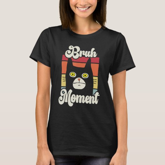 Bruhモーメント ミーム tシャツ (正面)