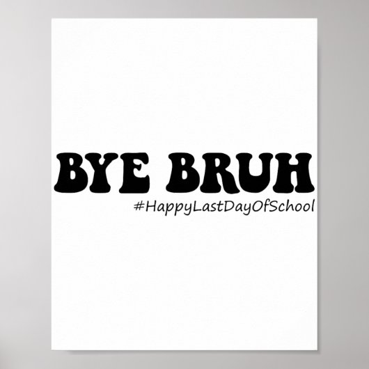 Bruh先生Groovy Happy学校夏の最終日 ポスター (正面)