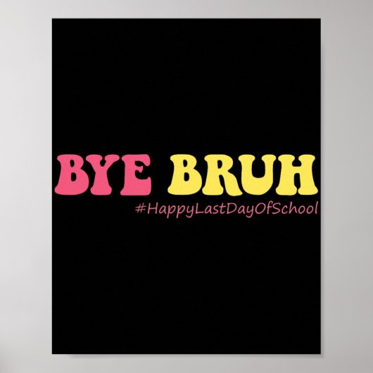 Bruh先生Groovy Happy学校夏の最終日 ポスター (正面)