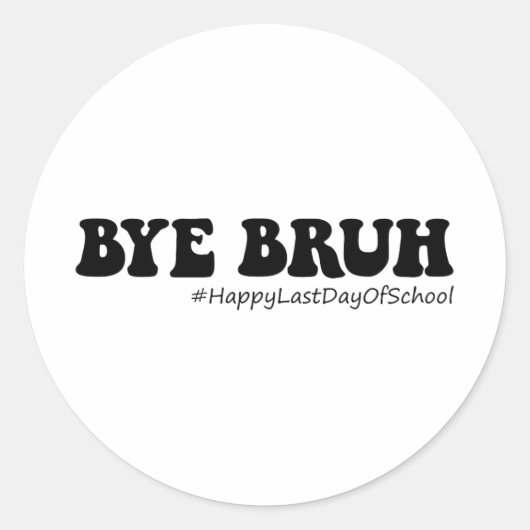 Bruh先生Groovy Happy学校夏の最終日 ラウンドシール (正面)